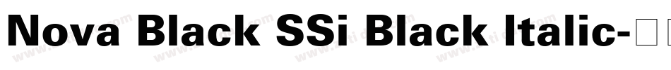 Nova Black SSi Black Italic字体转换